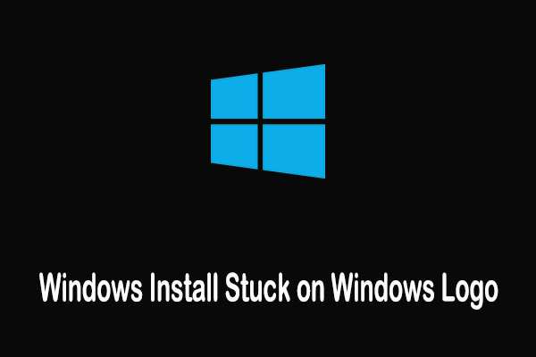 Windows Install Stuck on Windows Logo | Best Practice Solutions
