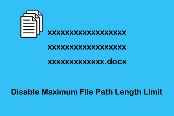 How to Disable Maximum File Path Length Limit Windows 10