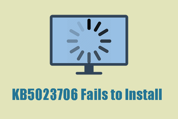 KB5023706 Fails to Install – How to Fix It? Here Is a Guide