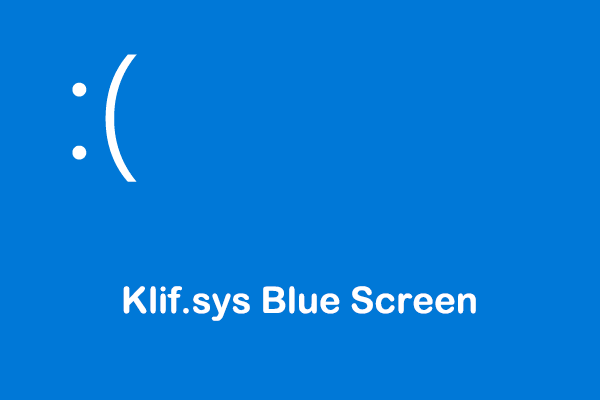 How to Fix Klif.sys Blue Screen Windows 11/10