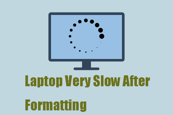 Is Your Laptop Very Slow After Formatting? A Guide for You