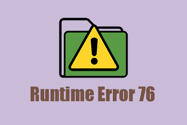 How to Fix the Runtime Error 76 – Path Not Found in Windows?