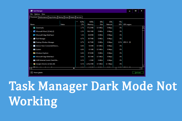 Three Methods to Solve Task Manager Dark Mode Not Working