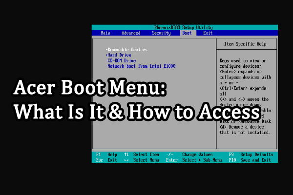 What Is Acer Boot Menu? How To Access/Change Acer BIOS