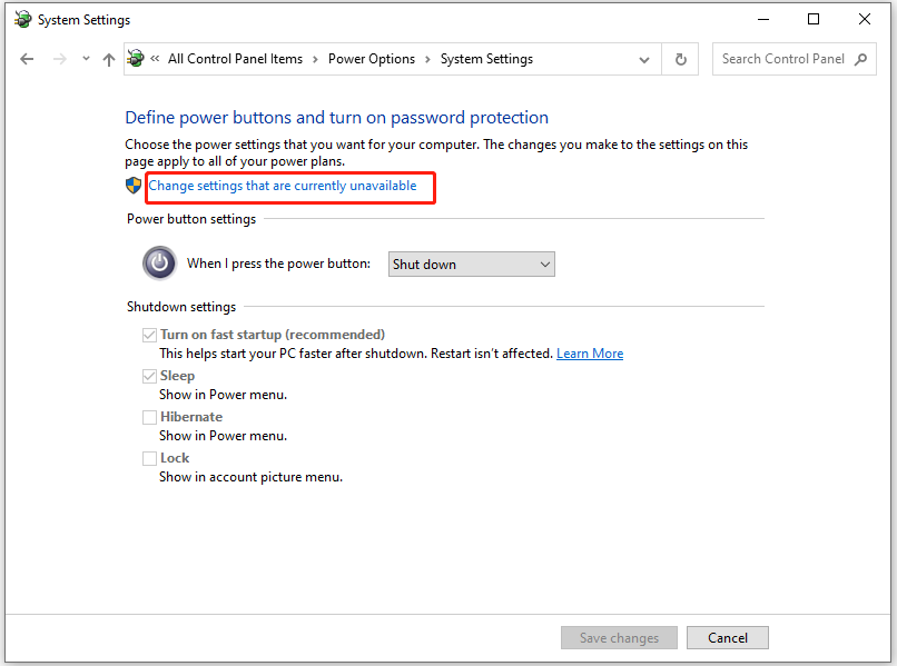select Change settings that are currently unavailable