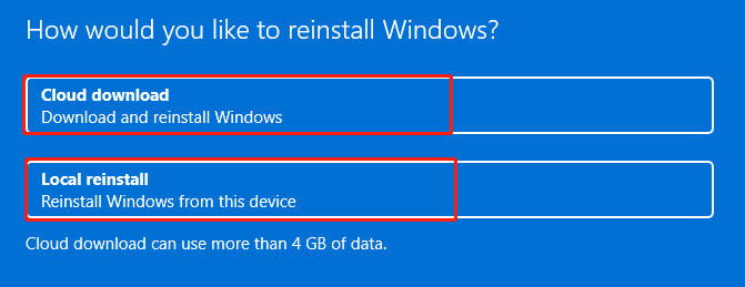 Cloud Download or Local Reinstall