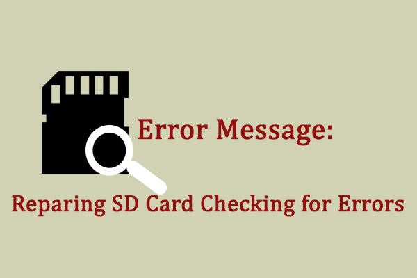 Preparing SD Card Checking for Errors| Fixes & Data Recovery