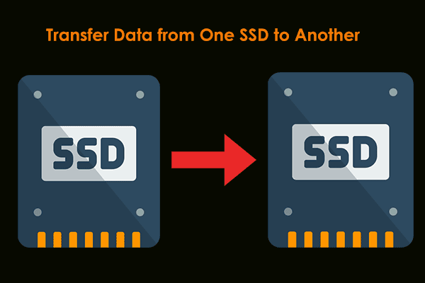 How to Transfer Data from One SSD to Another? Clone & Restore!