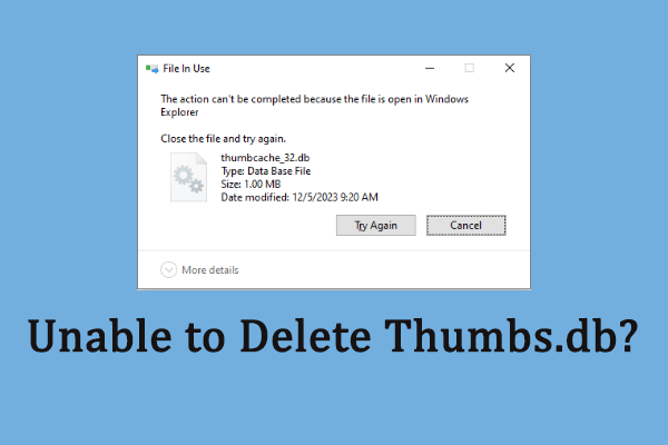 Practical Guide to Fix the Unable to Delete Thumbs.db Problem