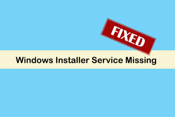 Windows Installer Service Missing? Restore It Now!