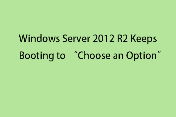 Windows Server 2012 R2 Terus Melakukan Booting untuk 