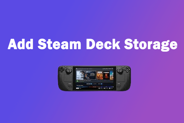 Almacenamiento Steam Deck: ¿Cómo añadir tu almacenamiento de Steam Deck?