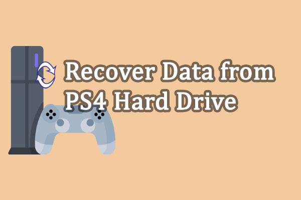 Five Ways to Recover Data from a PS4 Hard Drive Effectively