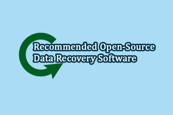 Top 4 Open-Source Data Recovery Software for Windows/Mac/Linux
