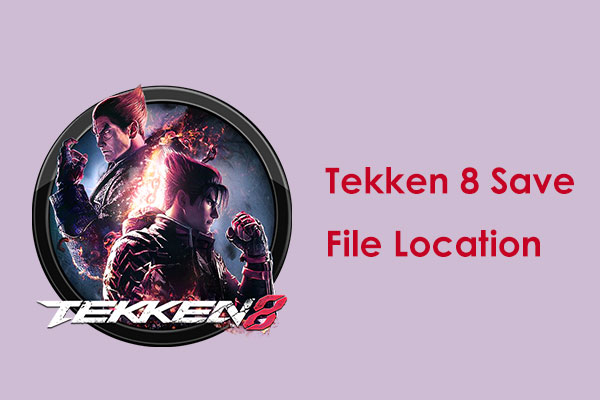 Tekken 8 Simpan File & Lokasi File Konfigurasi & Cara Backup