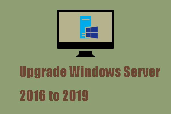 How to Upgrade Windows Server 2016 to 2019 Without Losing Data?