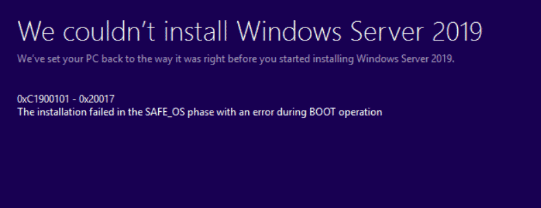 Windows Server 2019 installation failed