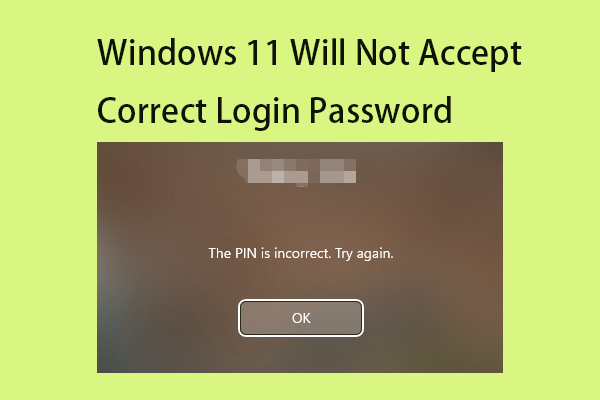 Fix: Windows 11 Will Not Accept the Correct Login Password