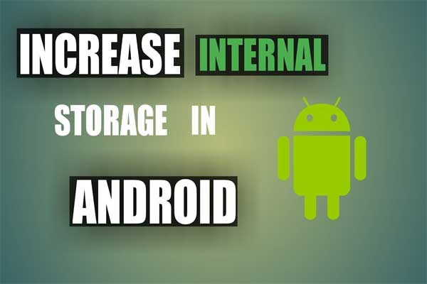 7 Metodi per Aumentare lo Spazio di Archiviazione Interna su Android