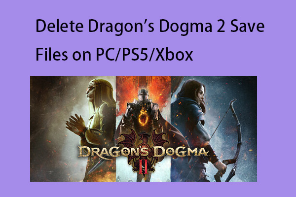 Bagaimana Cara Menghapus File Simpanan Dragon's Dogma 2 di PC/PS5/Xbox?