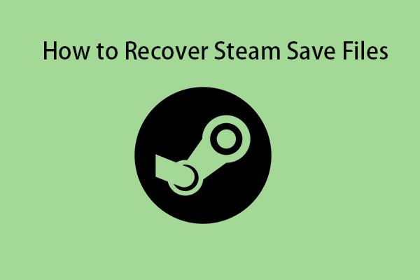 Bagaimana Memulihkan File Simpanan Steam?  Inilah Caranya Untuk Anda!