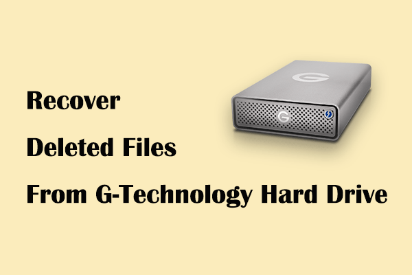 How to Recover Deleted Files From G-Technology Hard Drive