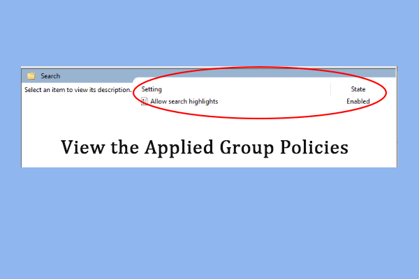 How to View the Applied Group Policies? Try 3 Methods Here