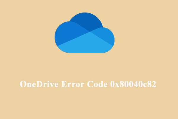 4 Perbaikan Teratas untuk Kode Kesalahan OneDrive 0x80040c82