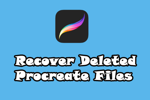Guide to Recover Deleted Procreate Files on iPad & iPhone