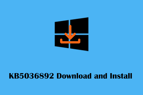Windows 10 April 2024 Update KB5036892 Download and Install