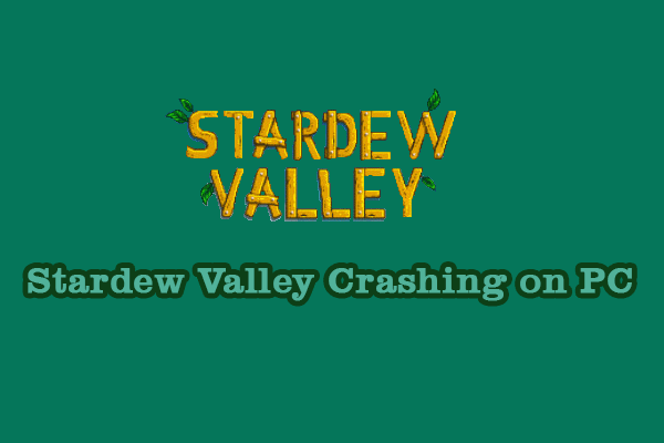 Perbaiki Stardew Valley Crashing di PC & Kembalikan File Game yang Hilang