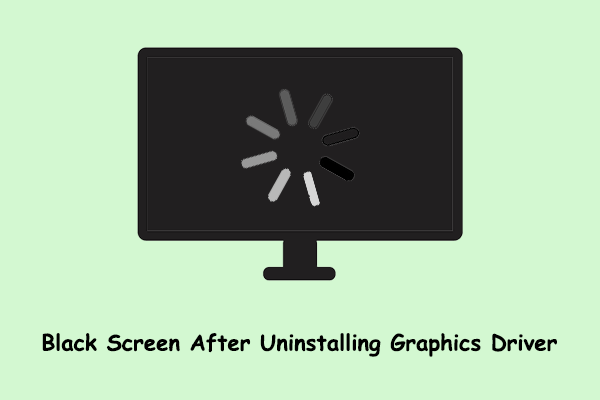 Fix Computer Black Screen After Uninstalling Graphics Driver