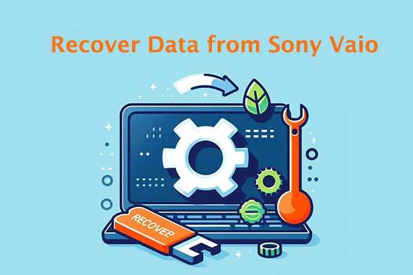 [Full Guide]    Bagaimana memulihkan data dari Sony Vaio dalam 5 cara