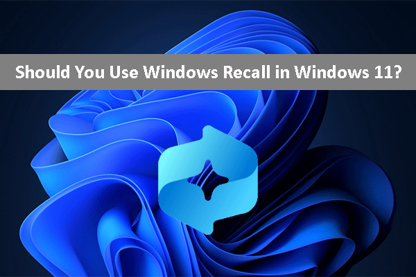 Haruskah Anda menggunakan Windows Recall di Windows 11?  Lihat Alasan ini