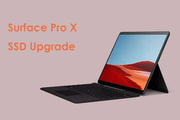 Surface Pro X SSD Upgrade – How to Do? See a Full Guide!