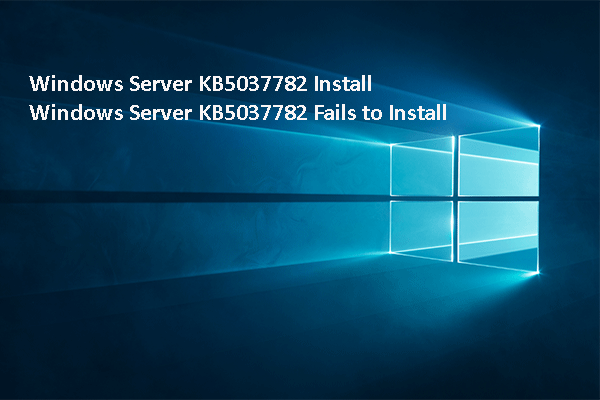 Unduh & Instal Windows Server KB5037782, Memperbaiki Masalah Penginstalan