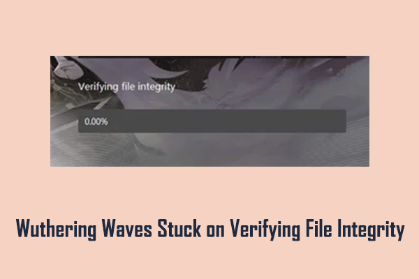 Cara Memperbaiki Wuthering Wave Stuck pada Verifikasi Integritas File