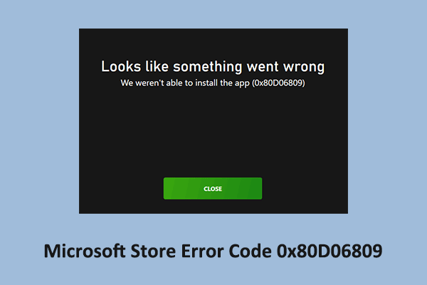 Cara Memperbaiki Kode Kesalahan Microsoft Store 0x80D06809