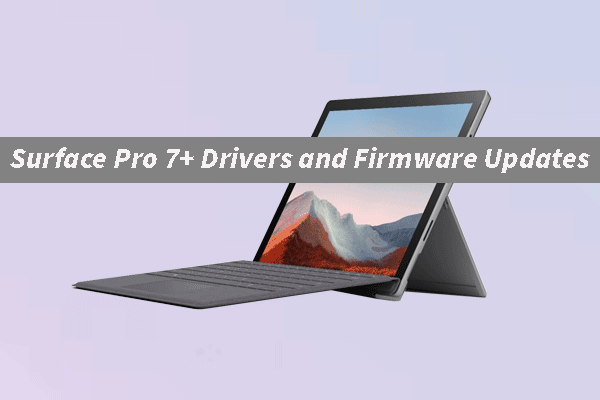 Dapatkan Pembaruan Driver dan Firmware Surface Pro 7+