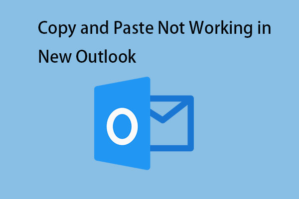 How to Fix Copy and Paste Not Working in New Outlook