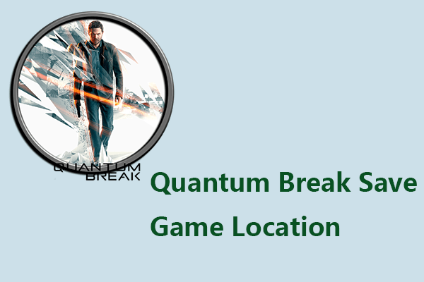 Dimana Lokasi Quantum Break Save Gamenya?  dijelaskan