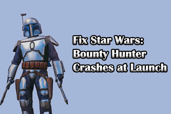 Bagaimana Cara Memperbaiki Star Wars: Bounty Hunter Crash saat diluncurkan?