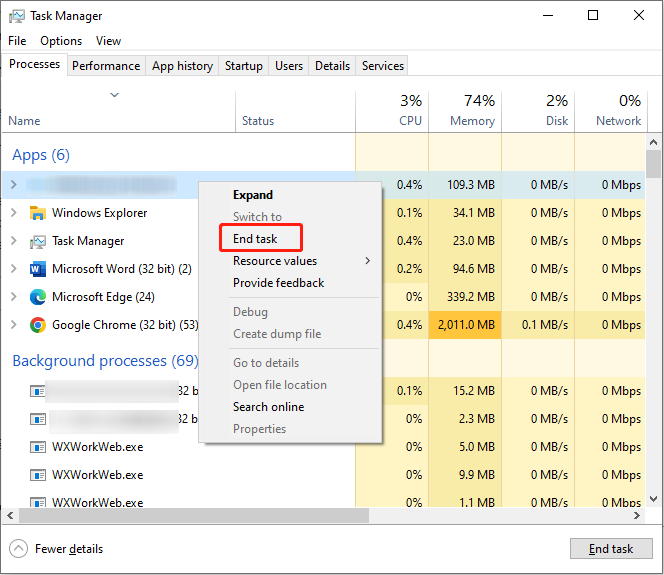 right-click the unnecessary programs and select End task to free up more RAM, disk space, or CPU