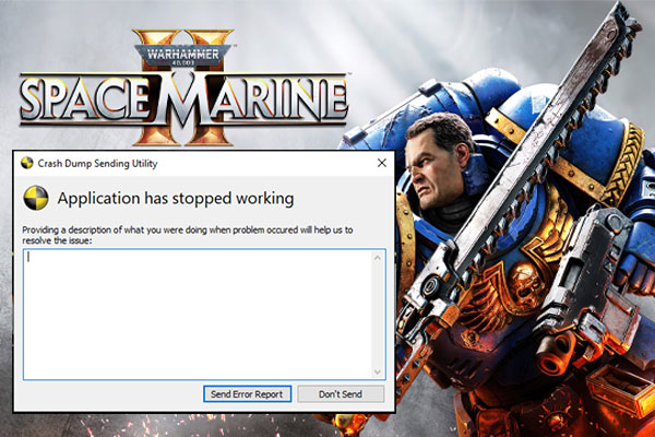Fixed - Warhammer 40,000: Space Marine 2 Crash Dump Sending Utility