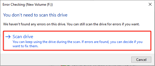 click Scan drive to find any error from the drive