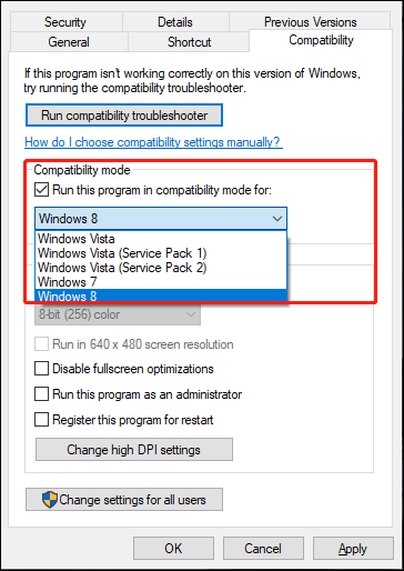 check the box of Run this program in compatibility mode for: