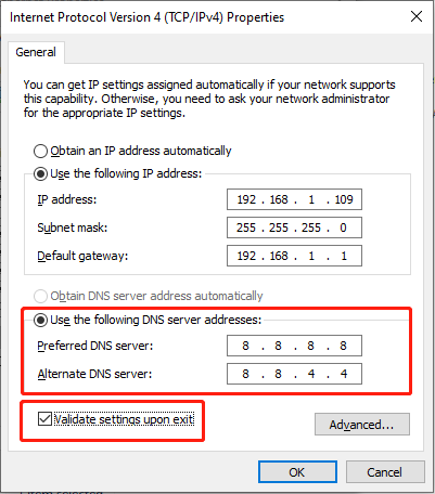 enter DNS server addresses and tick Validate settings upon exit