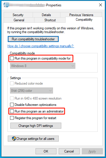 tick Run this program in compatibility mode for and select Windows 8/7