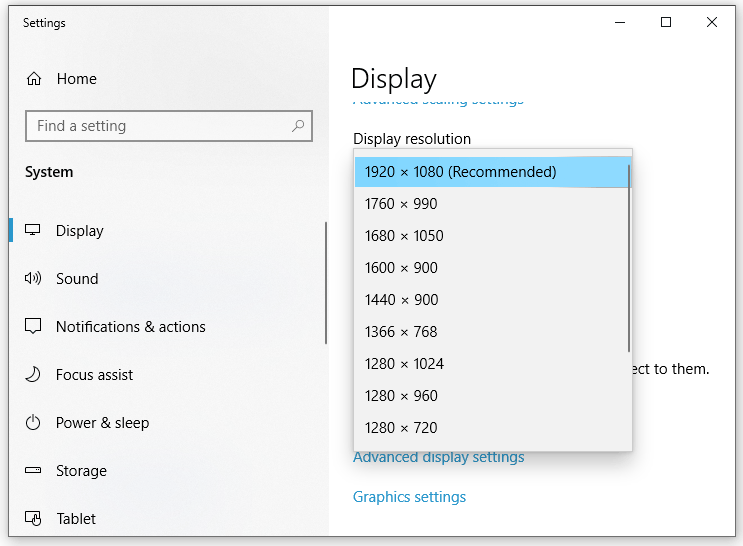 choose a lower display resolution from the drop-down menu