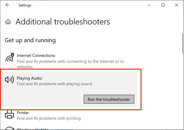 choose Run the troubleshooter under Playing Audio